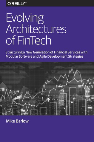 Evolving Architectures of FinTech